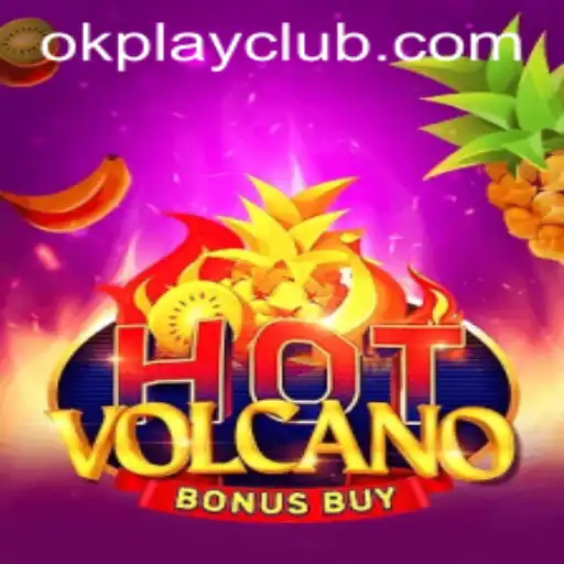 Explore the Exciting World of HotVolcanoBonusBuy at OKPLAY CLUB